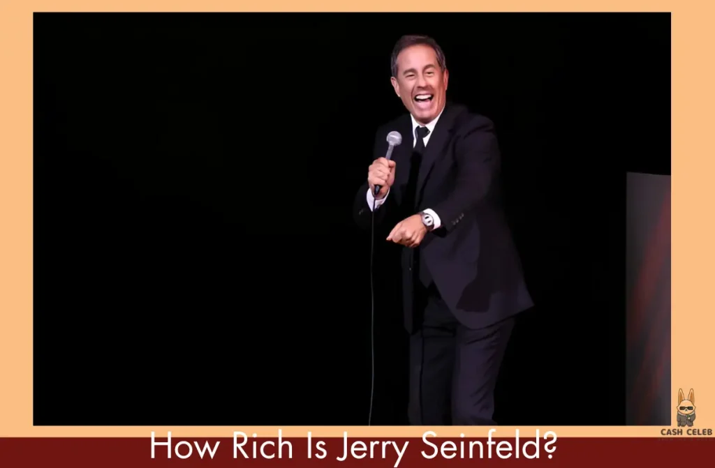 Jerry Seinfeld net worth